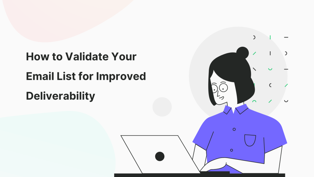 how-to-validate-your-email-list-for-improved-deliverability