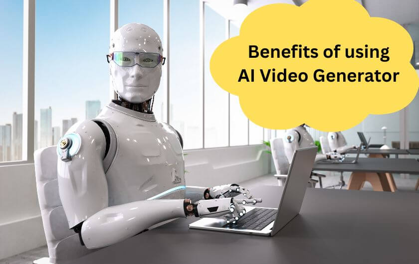 Benefits of using artificial intelligence technology-based video generator