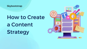 How to Create a Content Strategy That Converts: A Step-by-Step Guide ...
