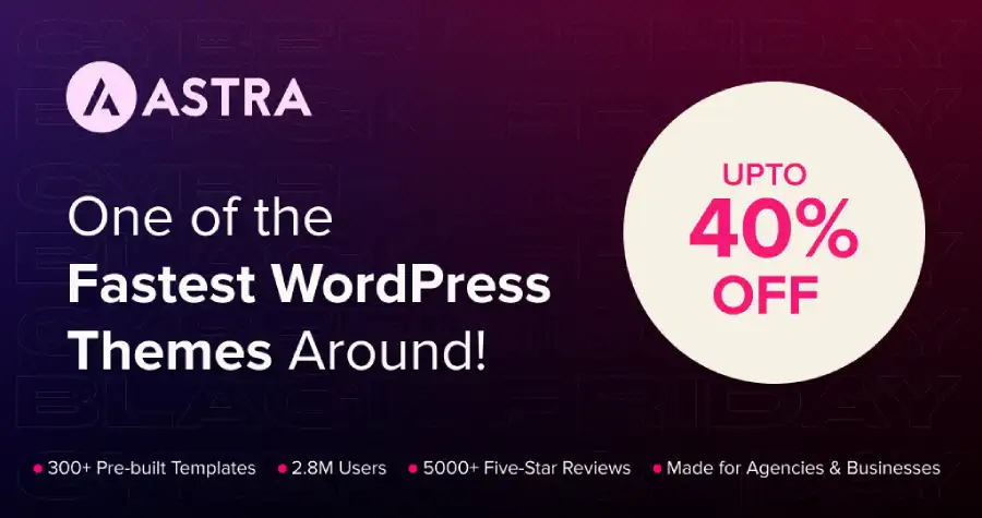 Astra Black Friday Deal