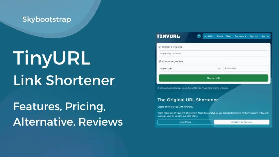 TinyURL Link Shortener Features, Pricing, Alternative, Review in 2026