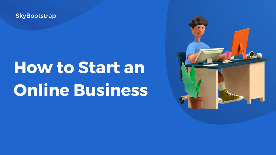 How to Start an Online Business in 2024 A StepbyStep Guide