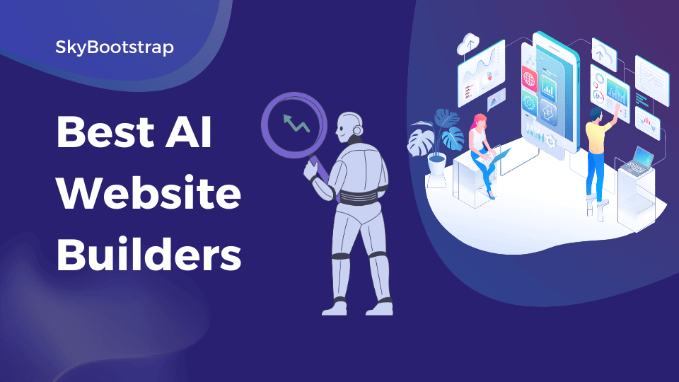 Best AI Website Builders in 2024 [Free & Paid]