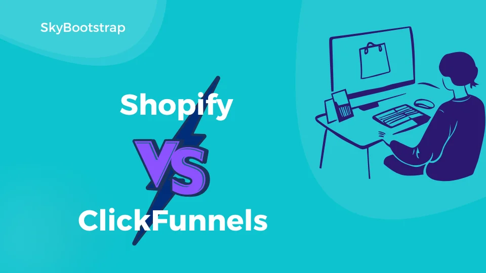 Clickfunnels vs Shopify